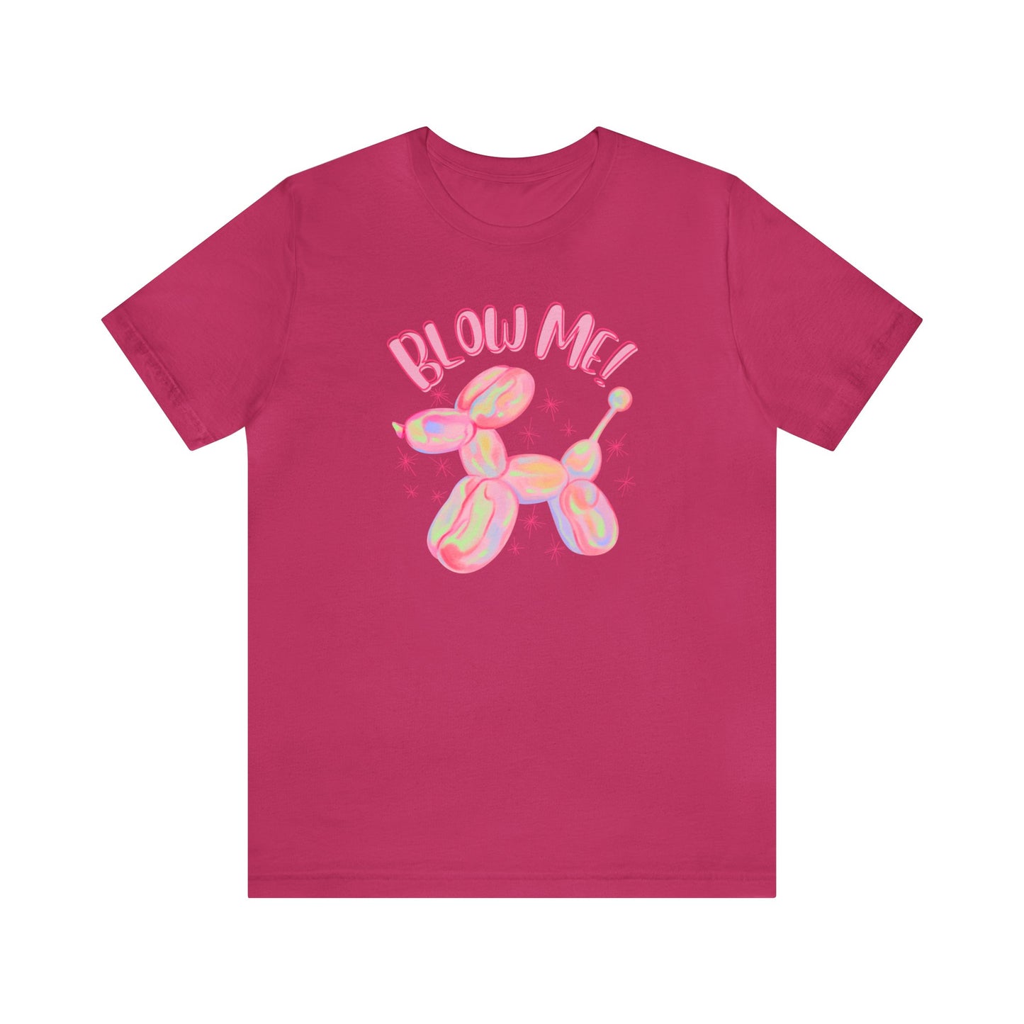 "Blow Me" Unisex Short Sleeve Tee