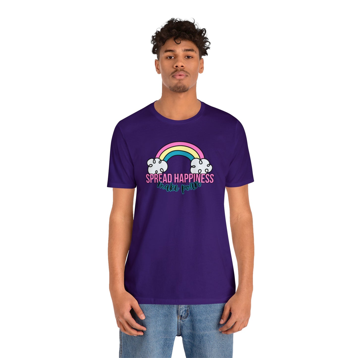 "Spread Happiness Make Porn" Unisex Short Sleeve Tee