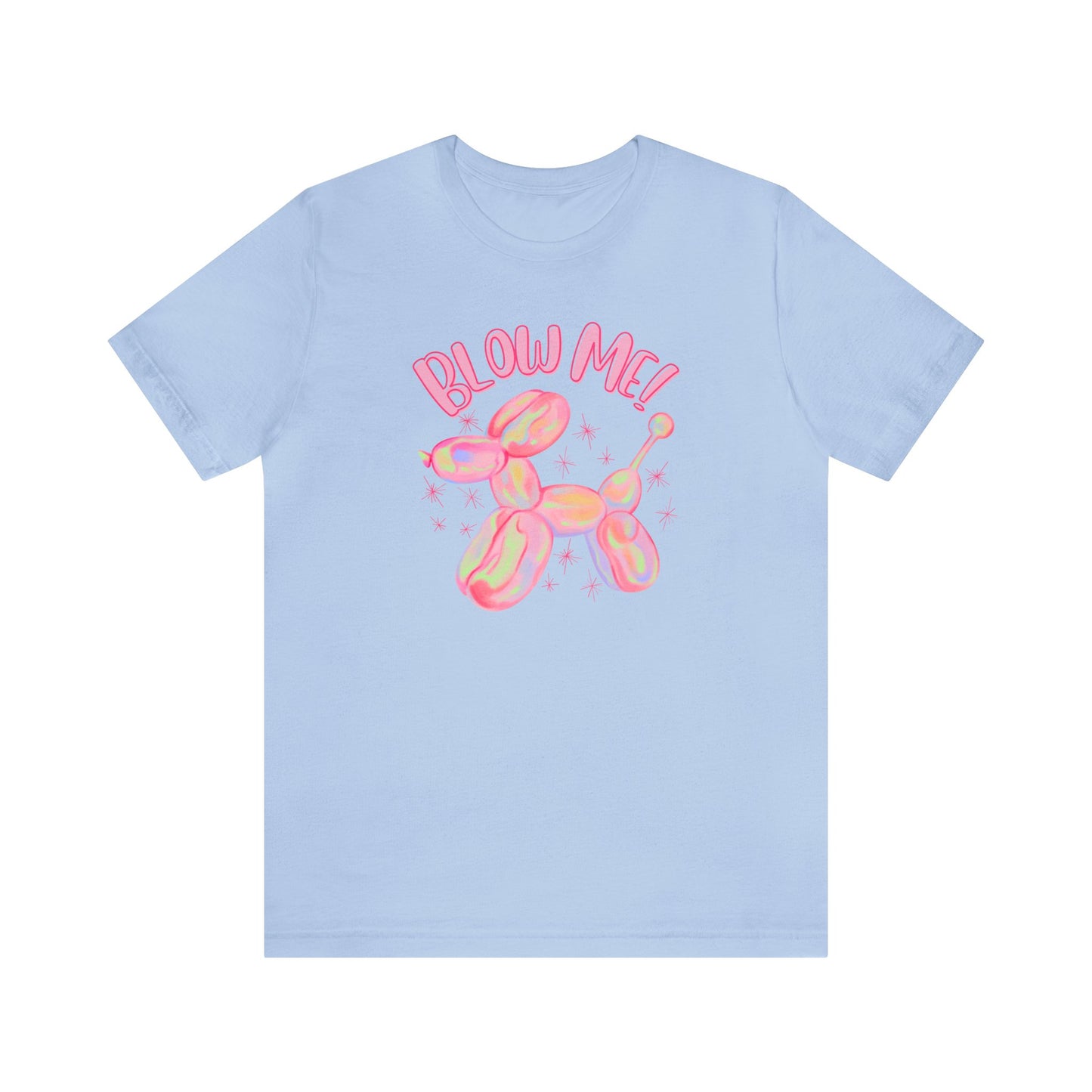 "Blow Me" Unisex Short Sleeve Tee