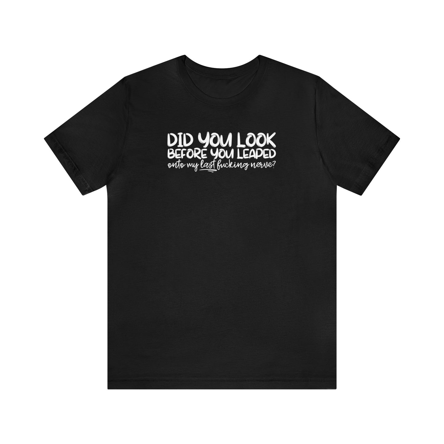 "Last Nerve" Unisex Short Sleeve Tee