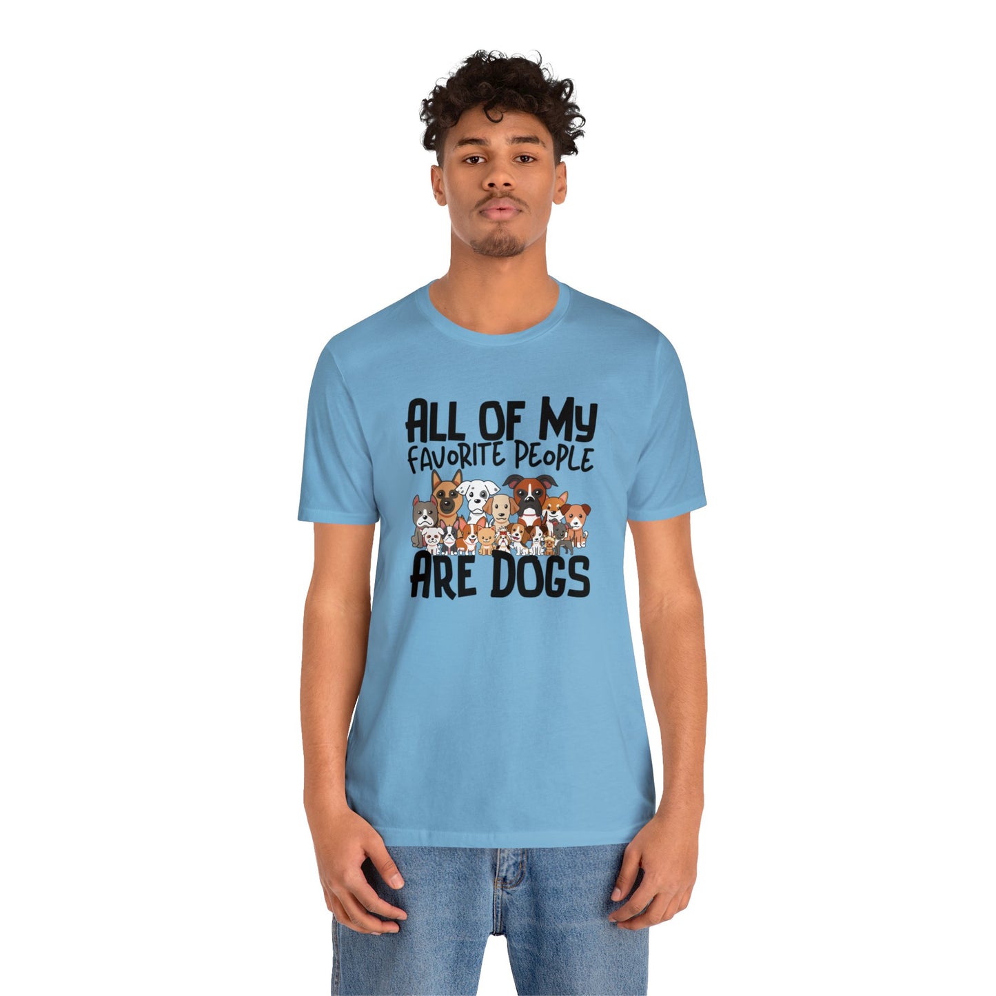 "My favorite People Are Dogs" Unisex Short Sleeve Tee