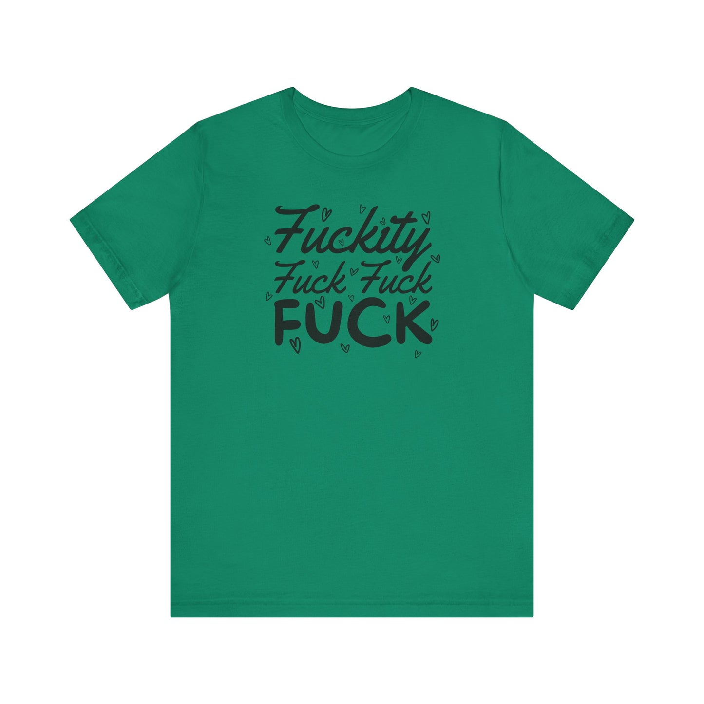 Fuckity T-Shirt