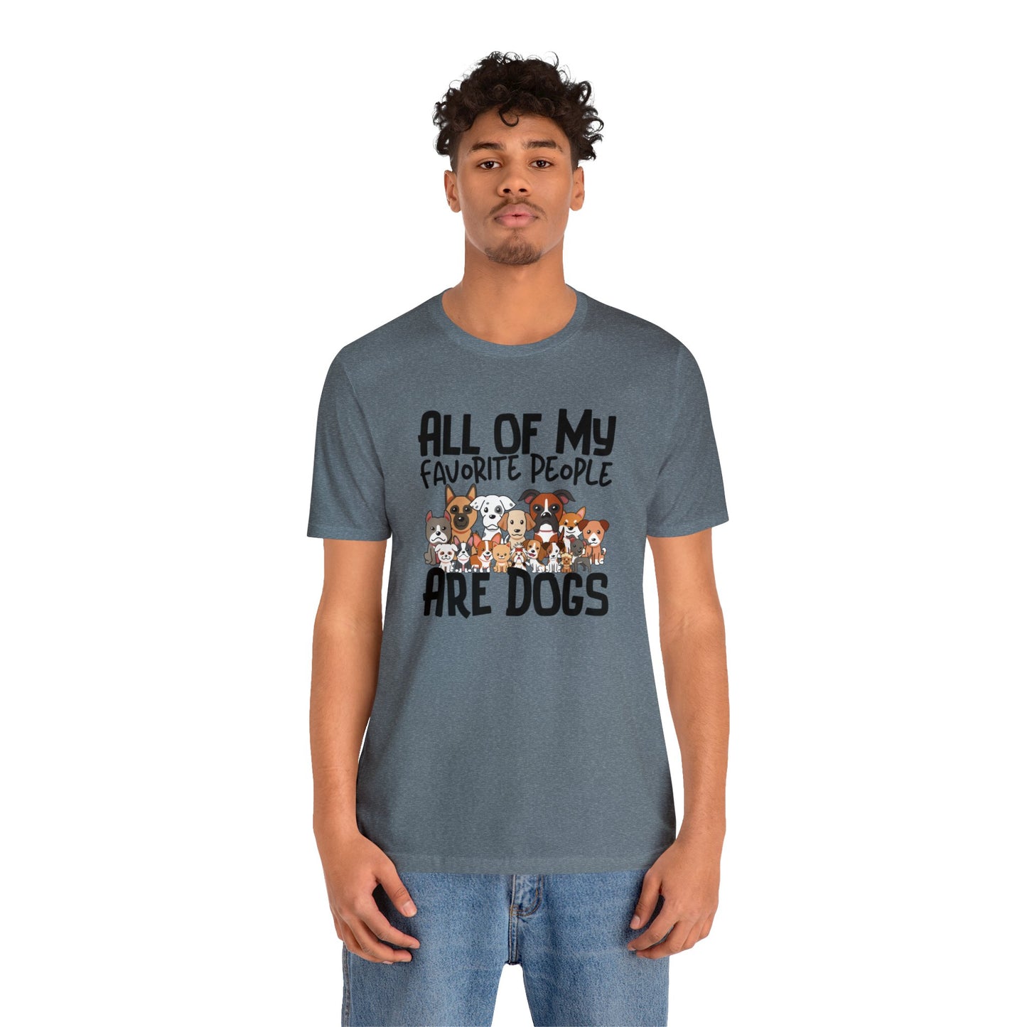 "My favorite People Are Dogs" Unisex Short Sleeve Tee