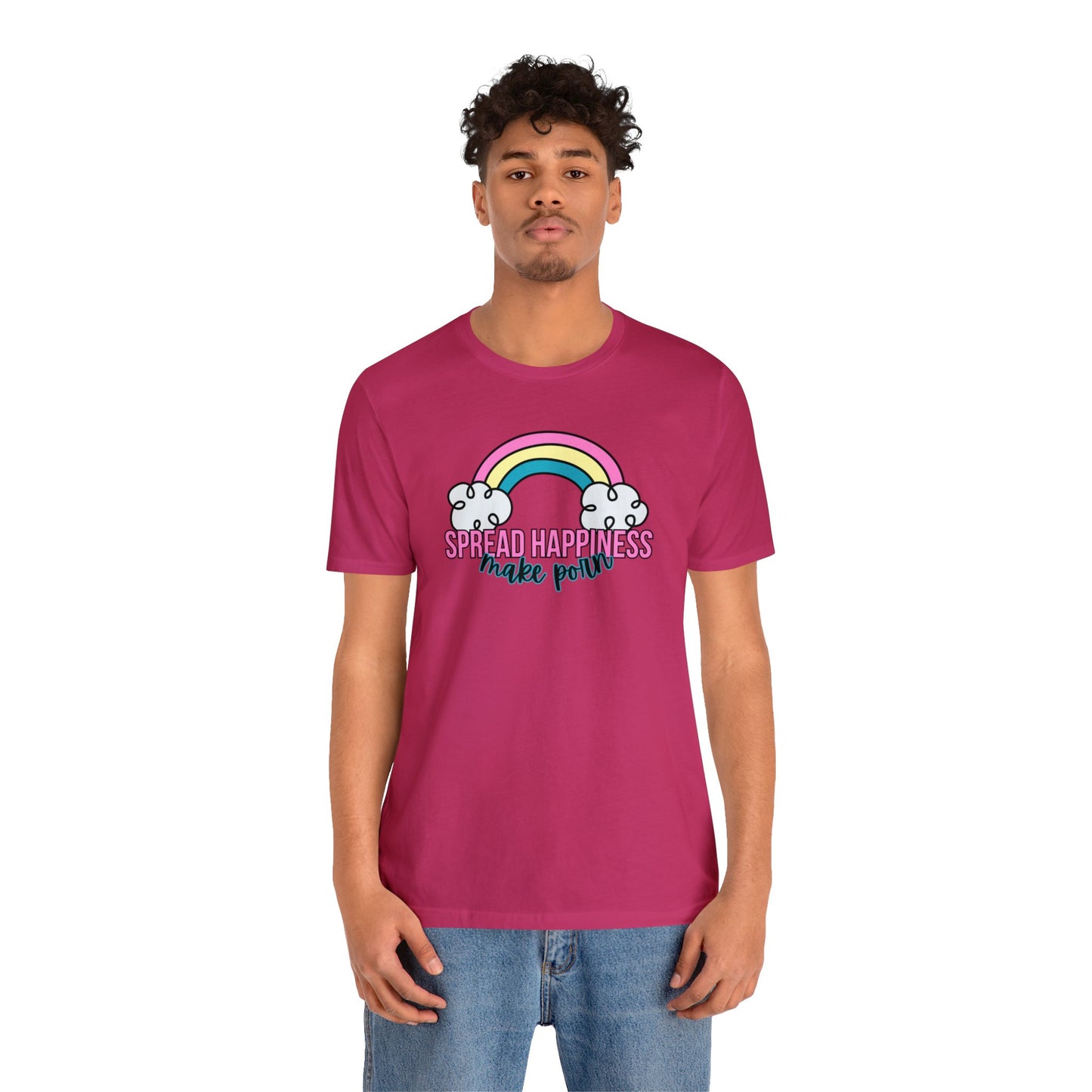 "Spread Happiness Make Porn" Unisex Short Sleeve Tee