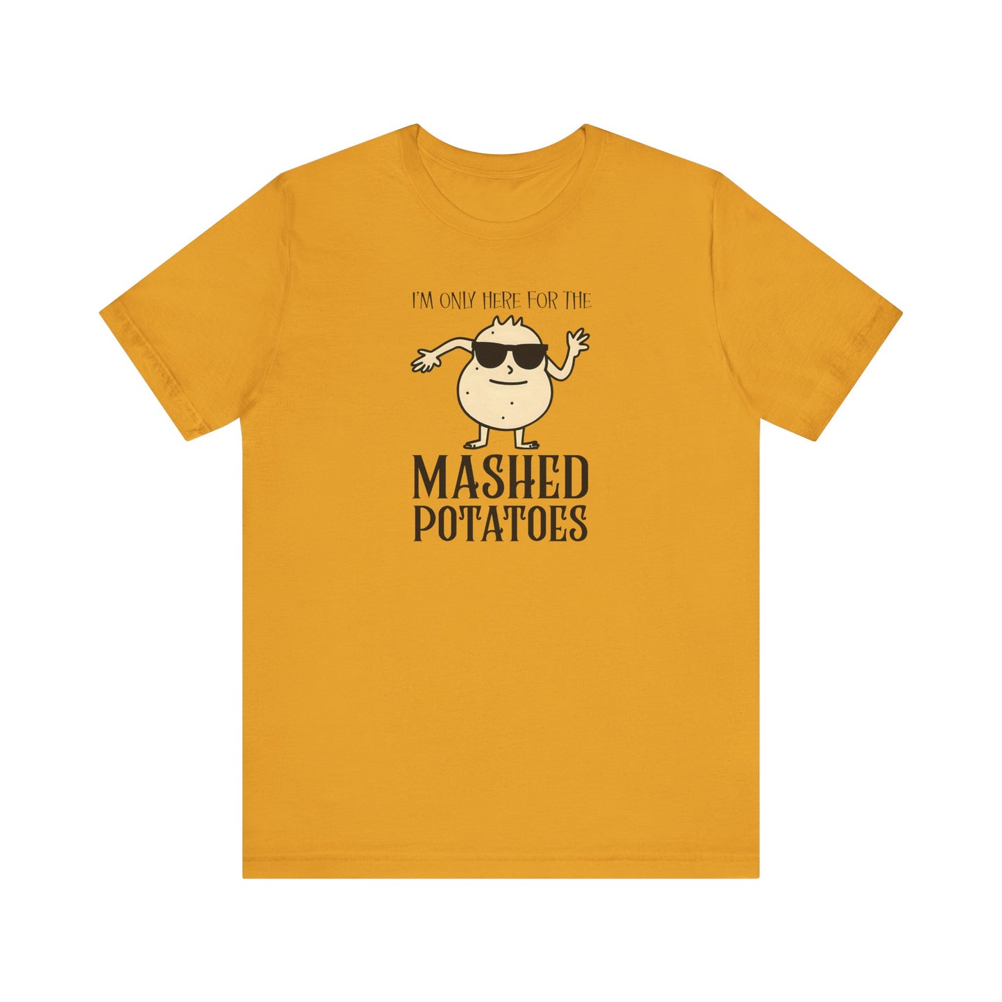 Mashed Potatoes T-Shirt