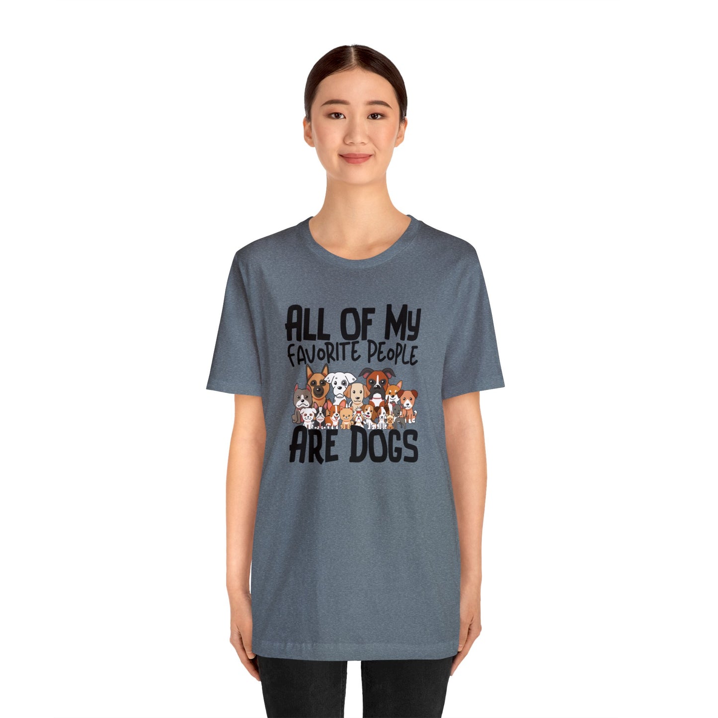 "My favorite People Are Dogs" Unisex Short Sleeve Tee