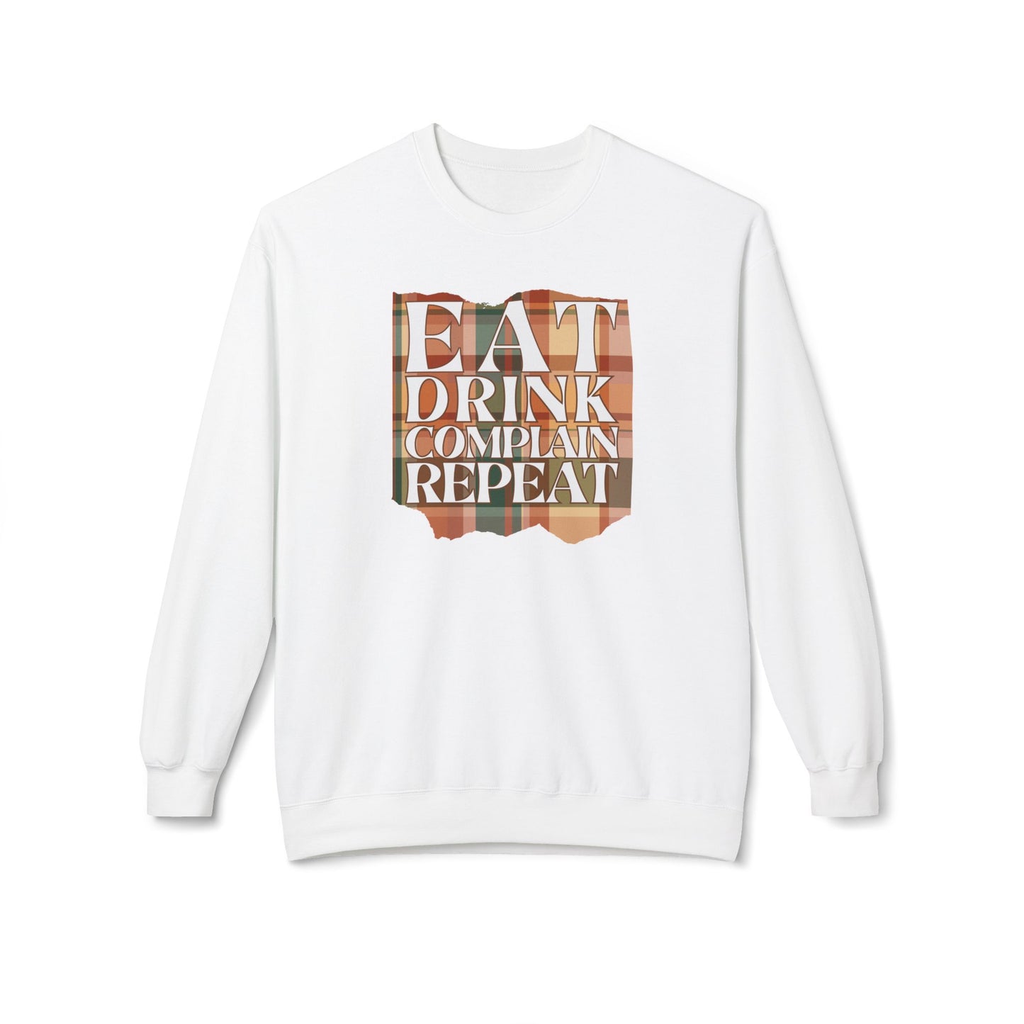 Eat Drink Complain Repeat Crewneck Sweatshirt