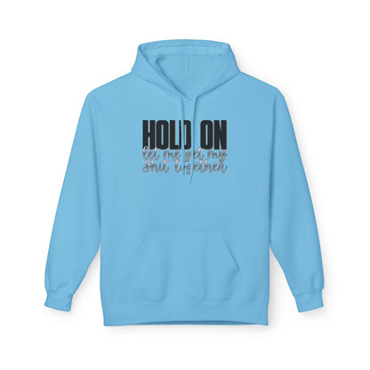 Hold On Fleece Hoodie