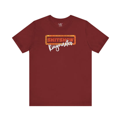 Shitshow Ringmaster T-Shirt