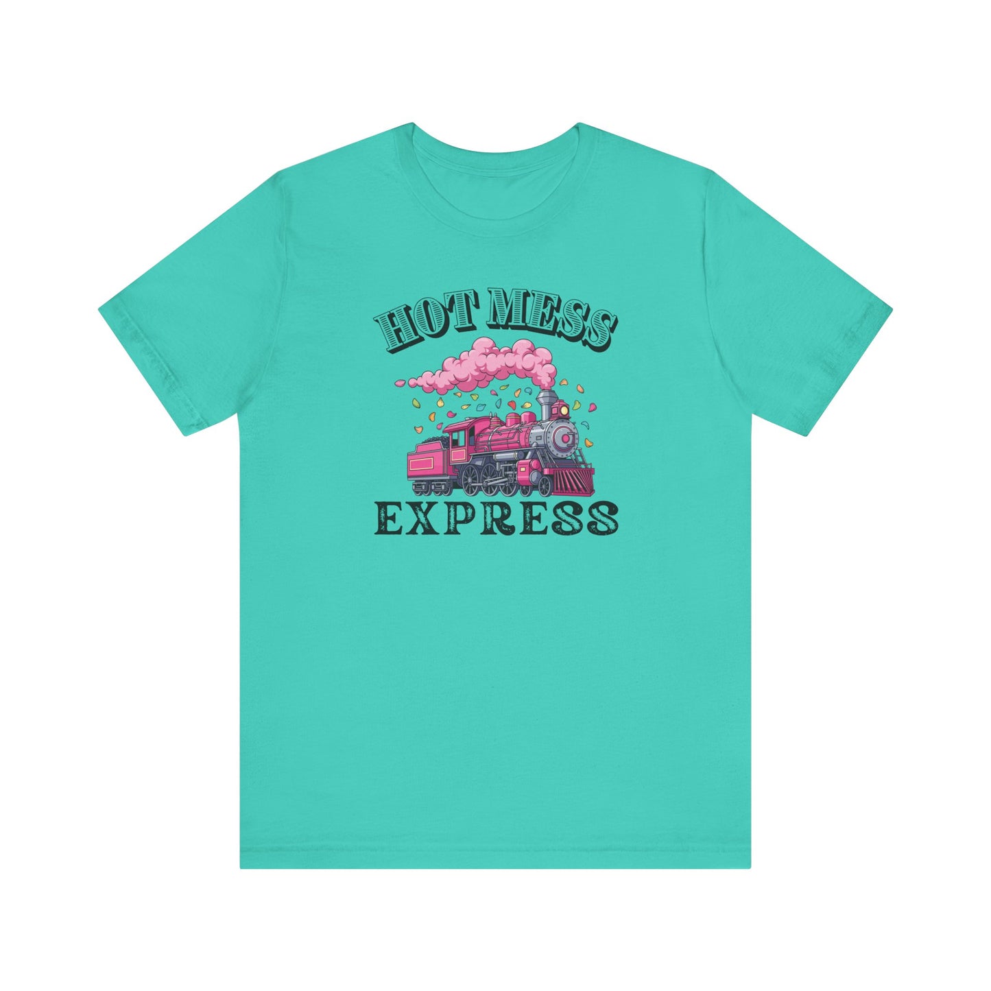 Hot Mess Express T-Shirt