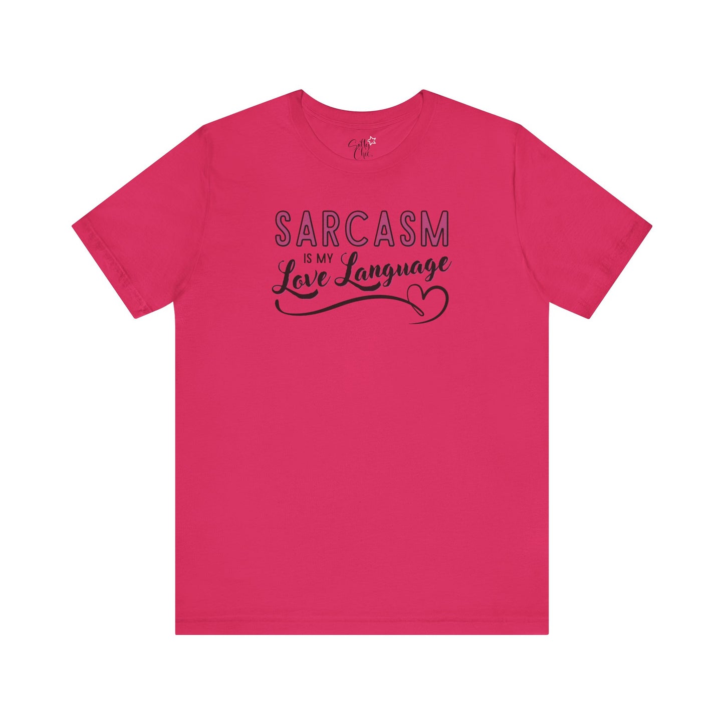 Sarcasm Is My Love Language T-Shirt