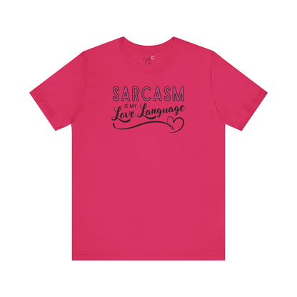Sarcasm Is My Love Language T-Shirt