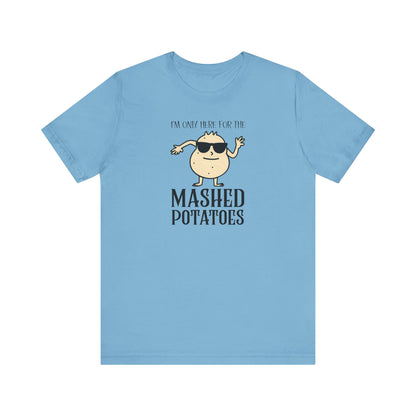 Mashed Potatoes T-Shirt