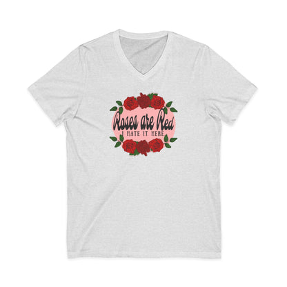 Roses are Red, I Hate it Here V-Neck T-Shirt