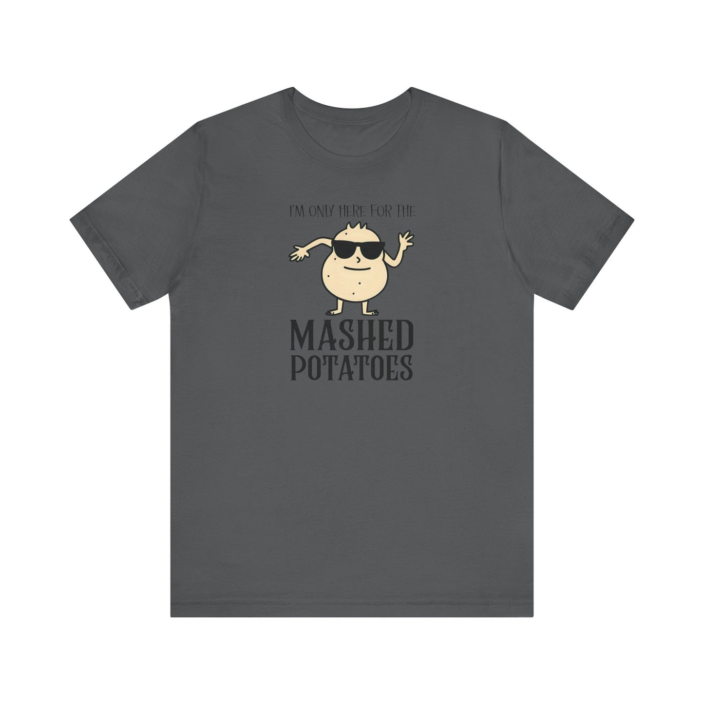 Mashed Potatoes T-Shirt