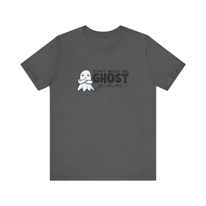 Ghost You T-Shirt