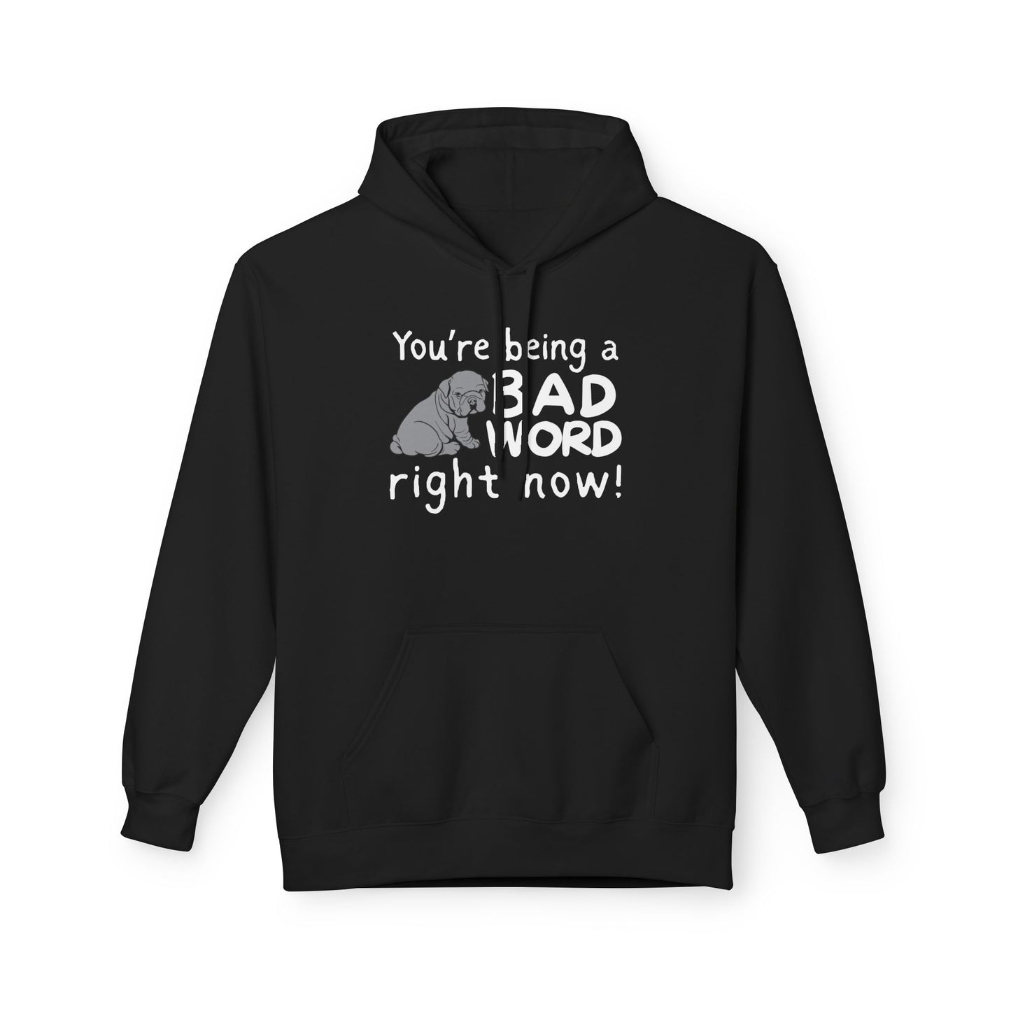 Bad Word Fleece Hoodie