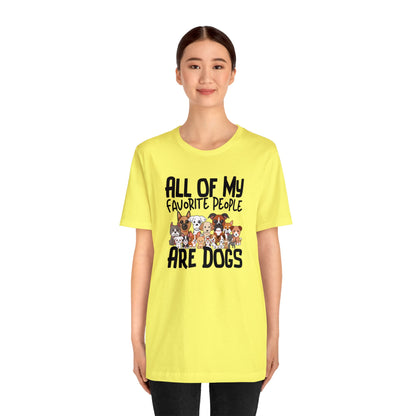 "My favorite People Are Dogs" Unisex Short Sleeve Tee