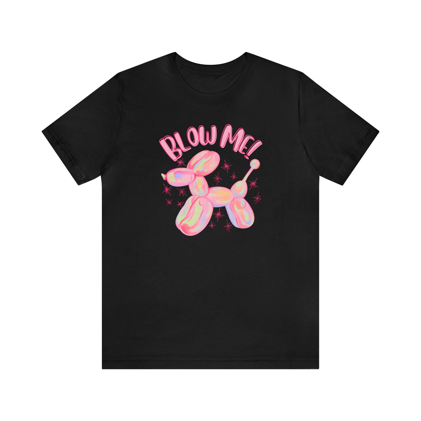 "Blow Me" Unisex Short Sleeve Tee