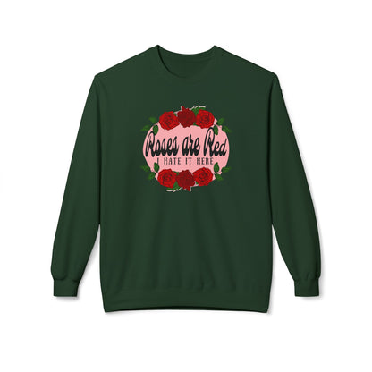 Roses are Red, I Hate it Here Crewneck Sweatshirt