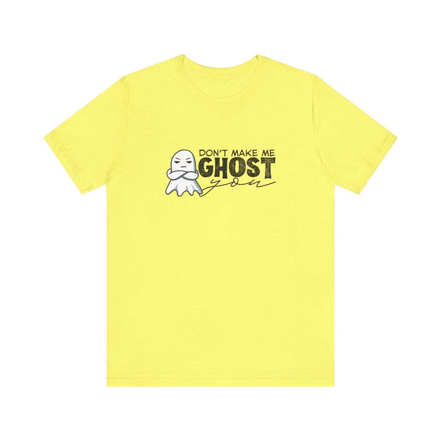 Ghost You T-Shirt