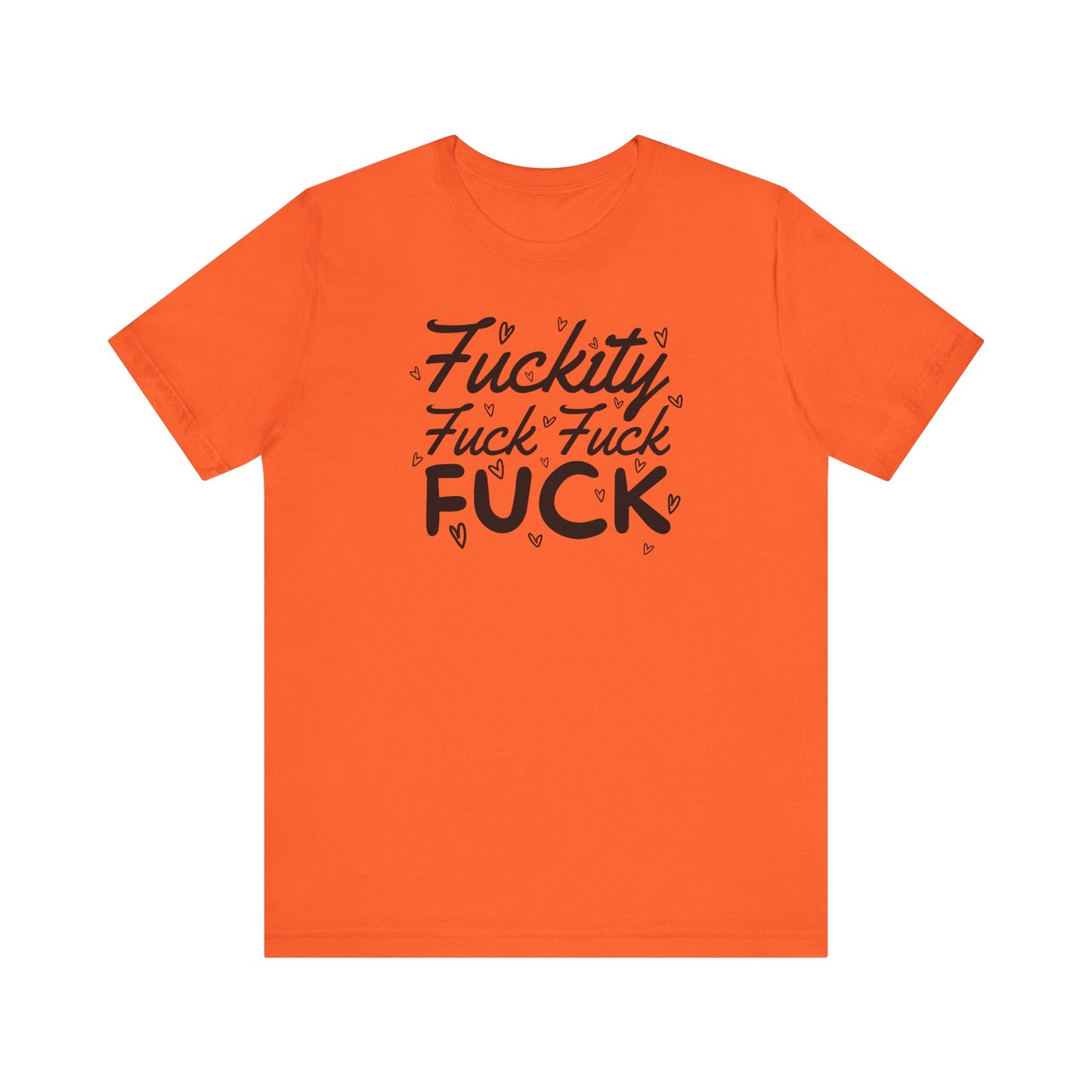Fuckity T-Shirt