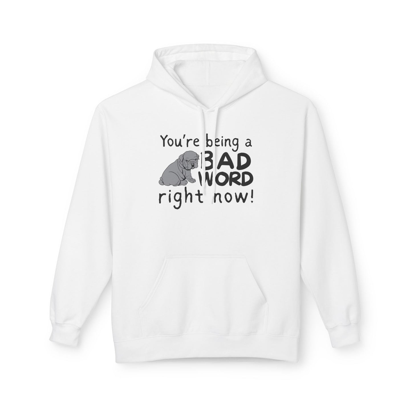 Bad Word Fleece Hoodie