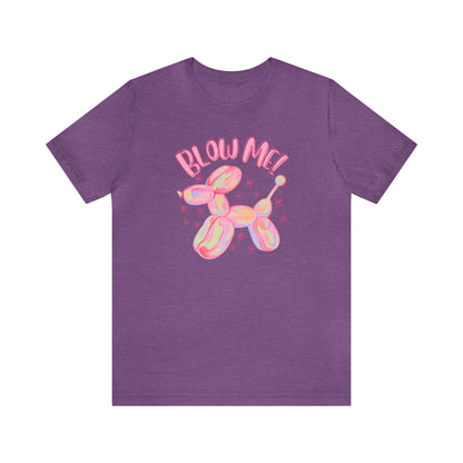 "Blow Me" Unisex Short Sleeve Tee