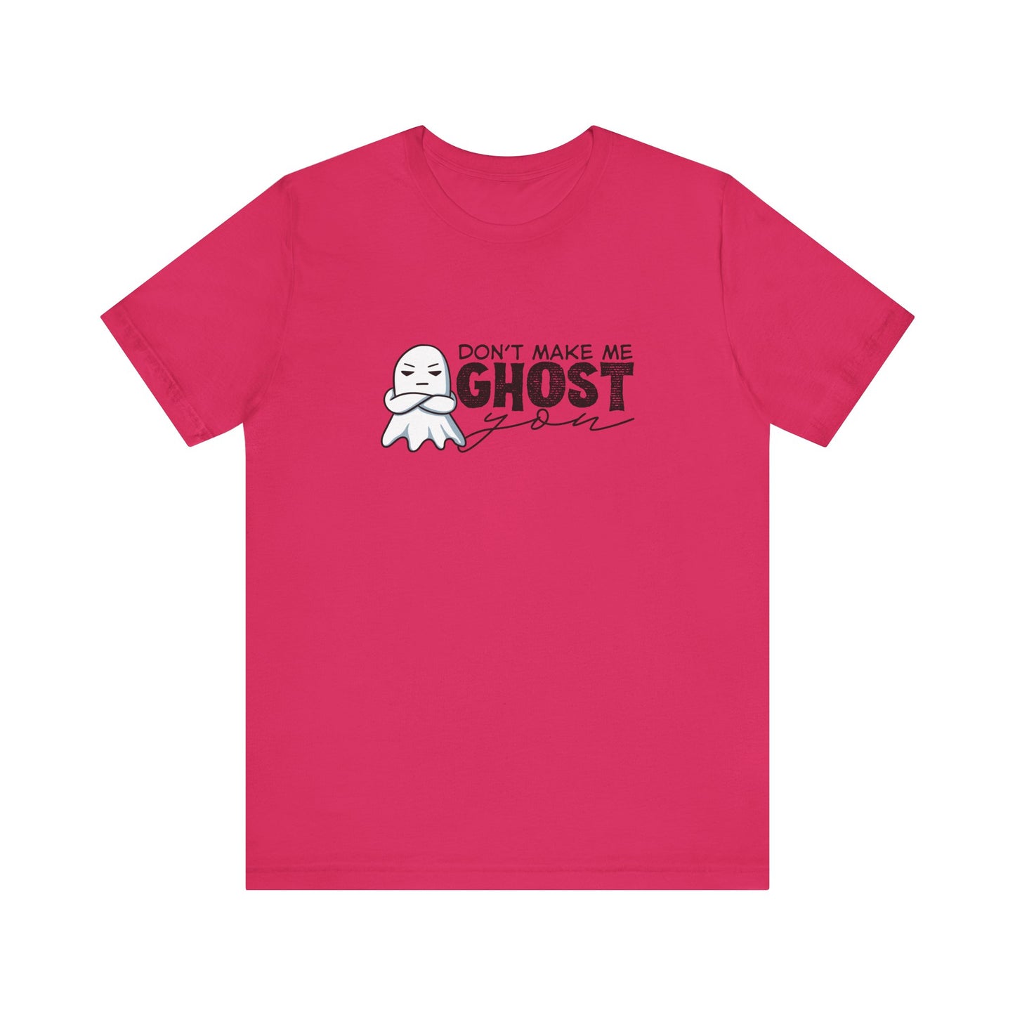 Ghost You T-Shirt