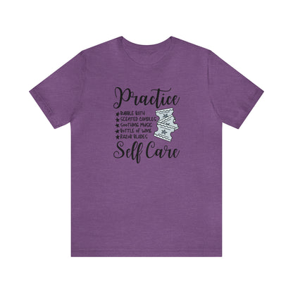 "Practice Self Care" Unisex Short Sleeve Tee