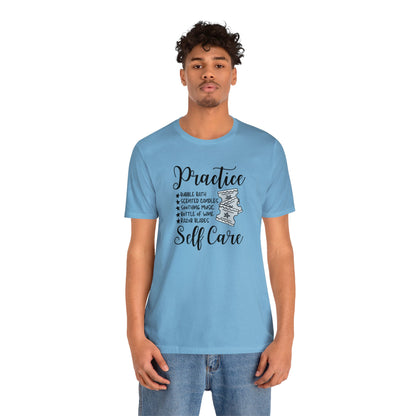 "Practice Self Care" Unisex Short Sleeve Tee
