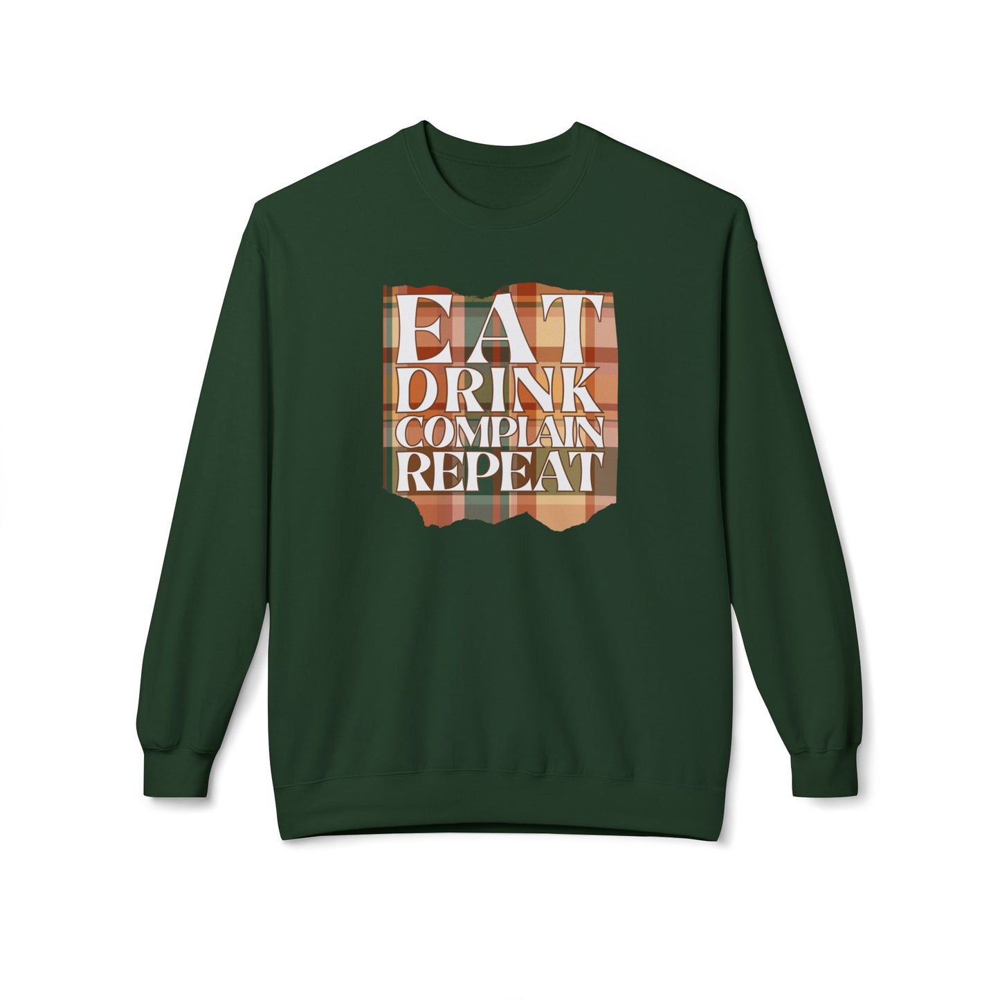 Eat Drink Complain Repeat Crewneck Sweatshirt