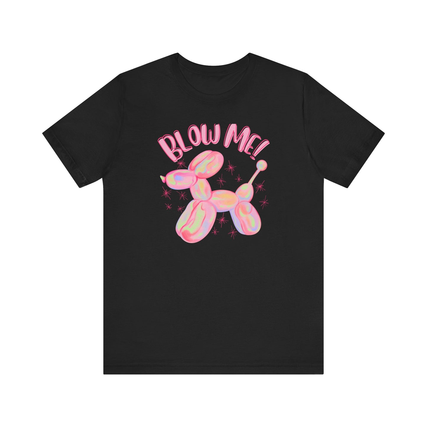 Blow Me T-Shirt