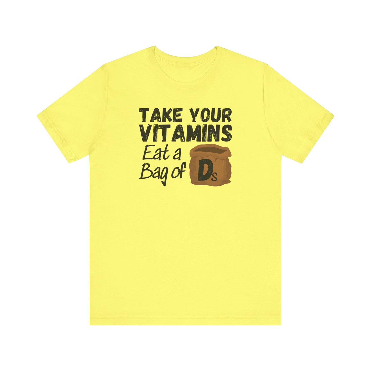 Take Your Vitamins T-Shirt