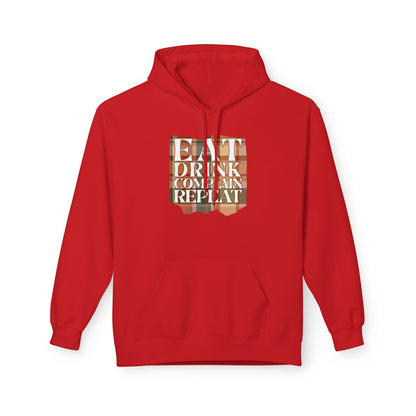 Eat Drink Complain Repeat Fleece Hoodie