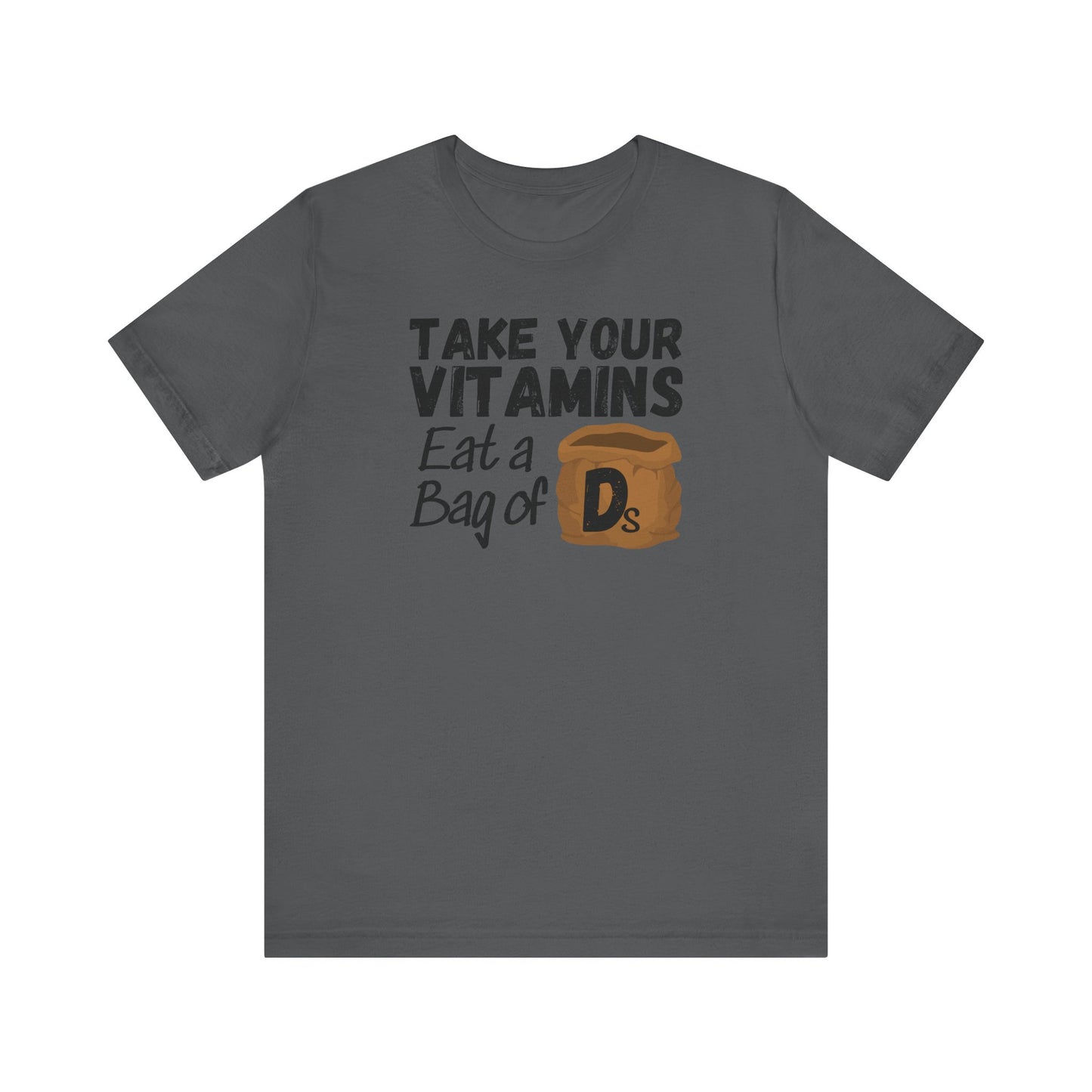 Take Your Vitamins T-Shirt
