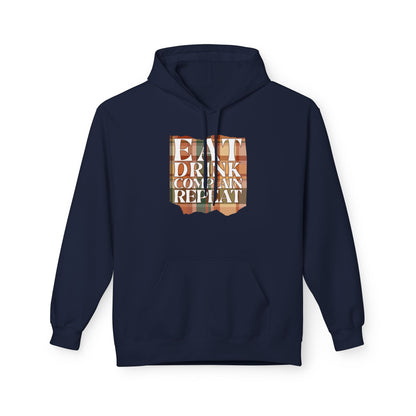 Eat Drink Complain Repeat Fleece Hoodie