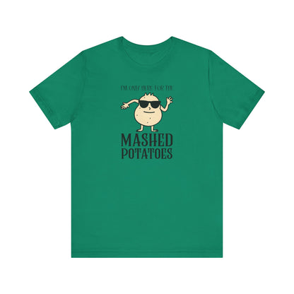 Mashed Potatoes T-Shirt