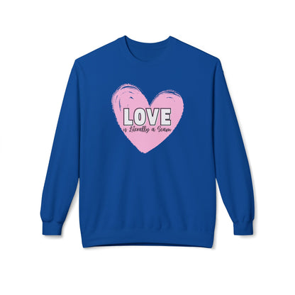 Love is Literally a Scam Crewneck Sweatshirt