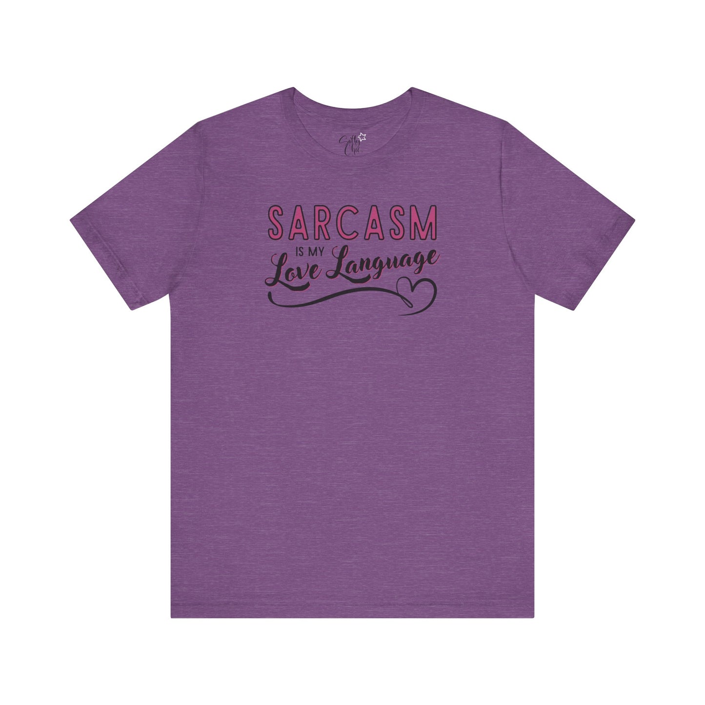 Sarcasm Is My Love Language T-Shirt