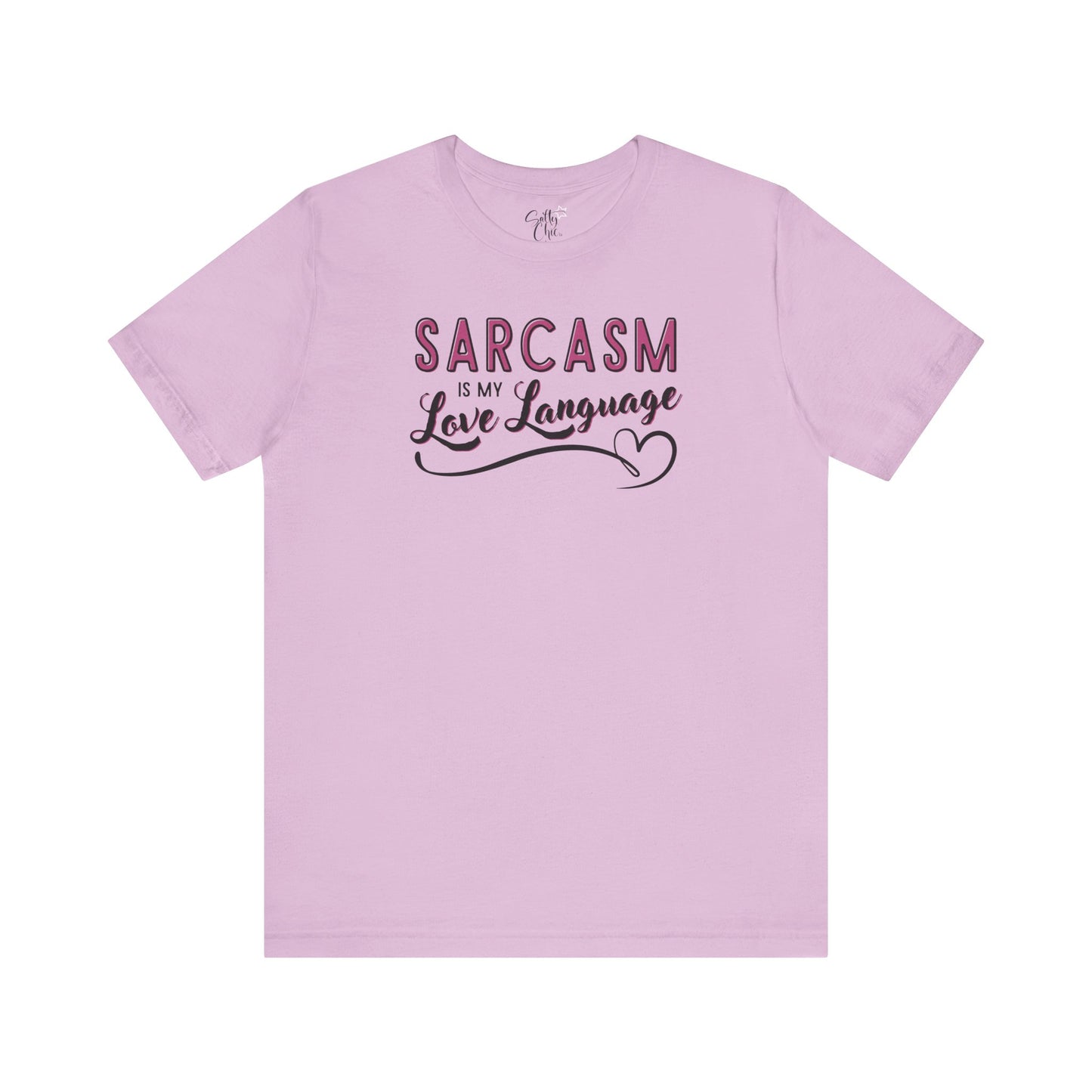 Sarcasm Is My Love Language T-Shirt