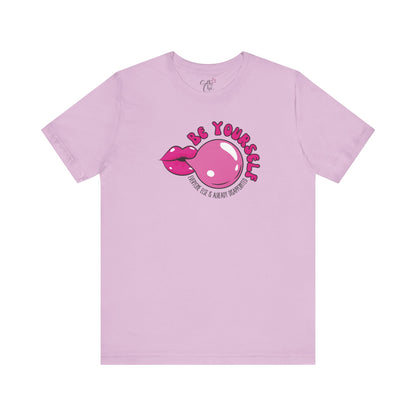 Be Yourself Everyone Else is Already Disappointed T-Shirt