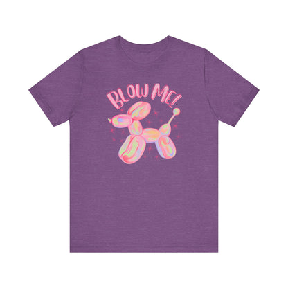 Blow Me T-Shirt
