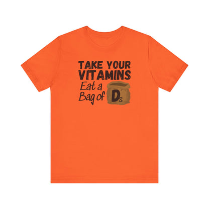 Take Your Vitamins T-Shirt