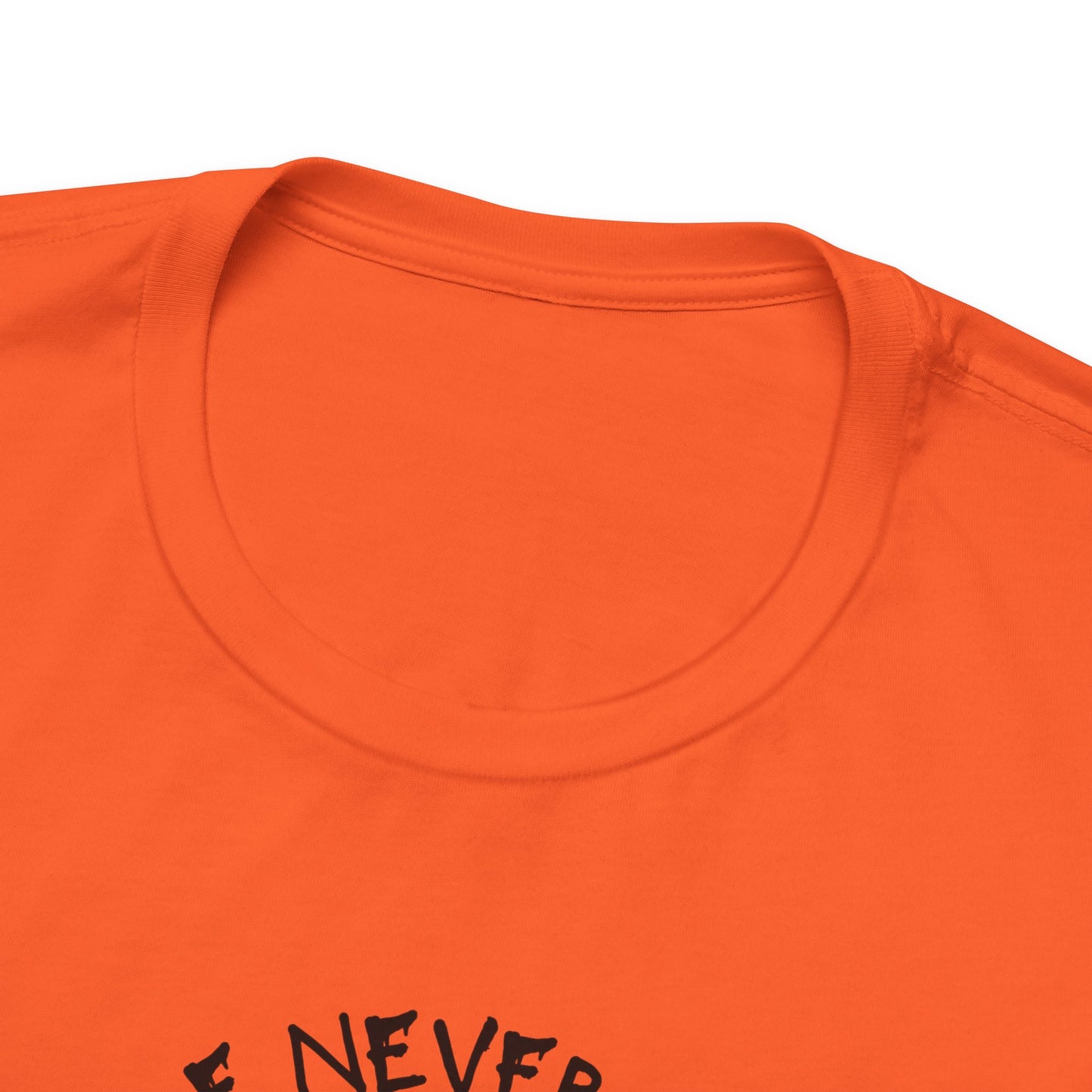 Never Alone T-Shirt