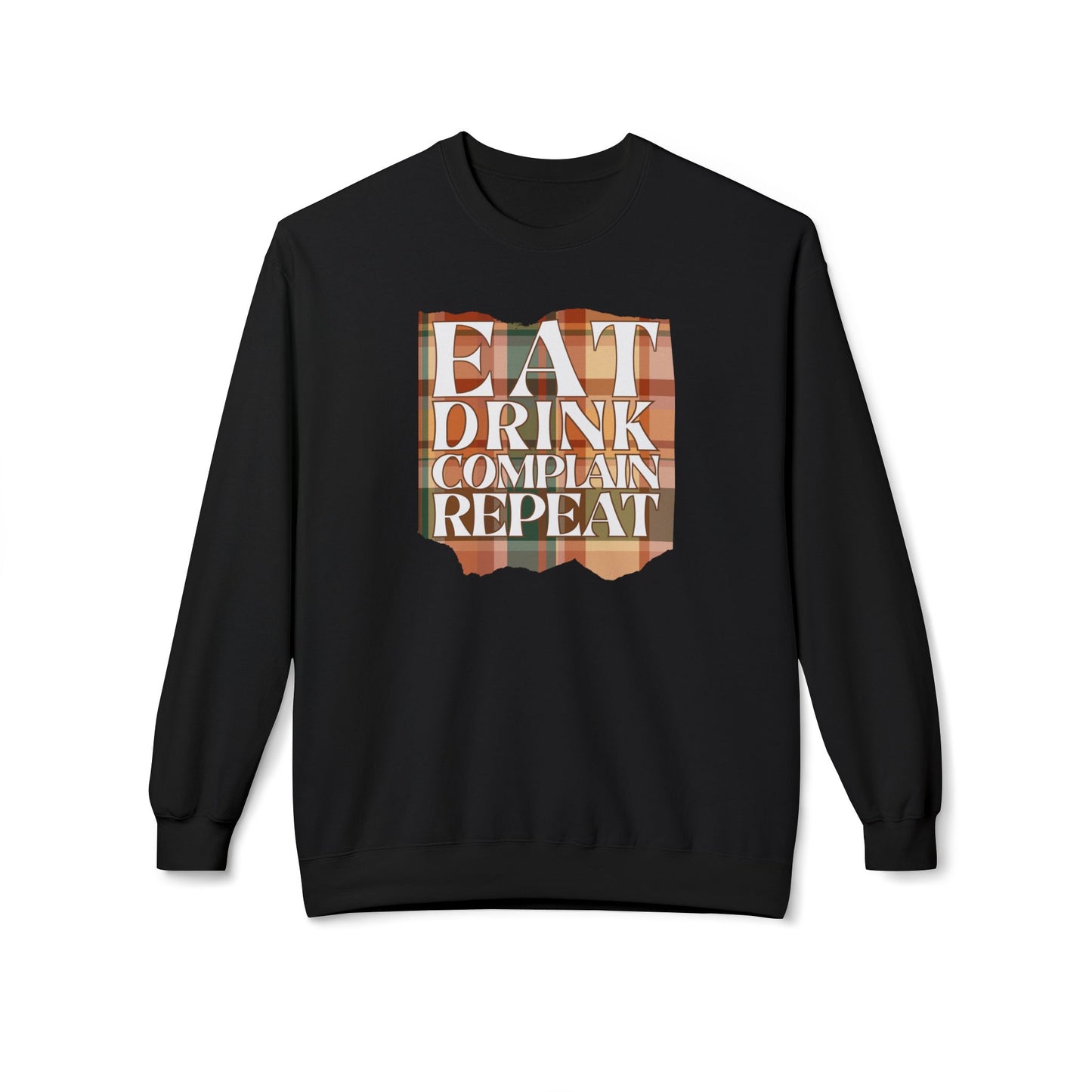 Eat Drink Complain Repeat Crewneck Sweatshirt