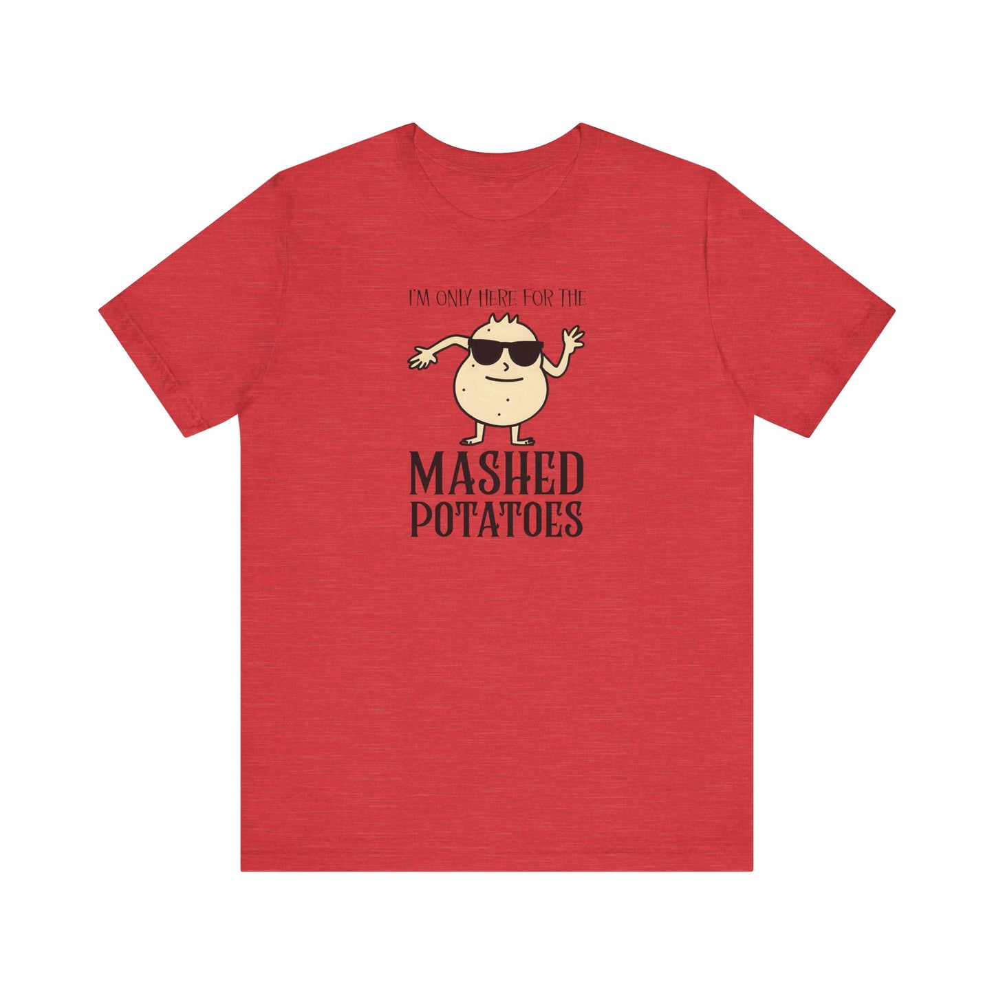 Mashed Potatoes T-Shirt