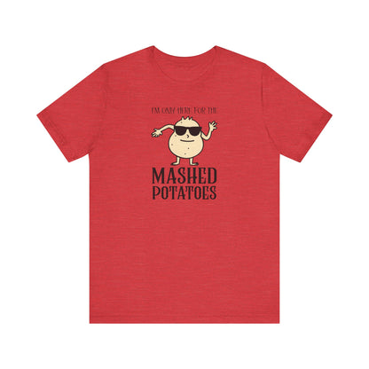Mashed Potatoes T-Shirt