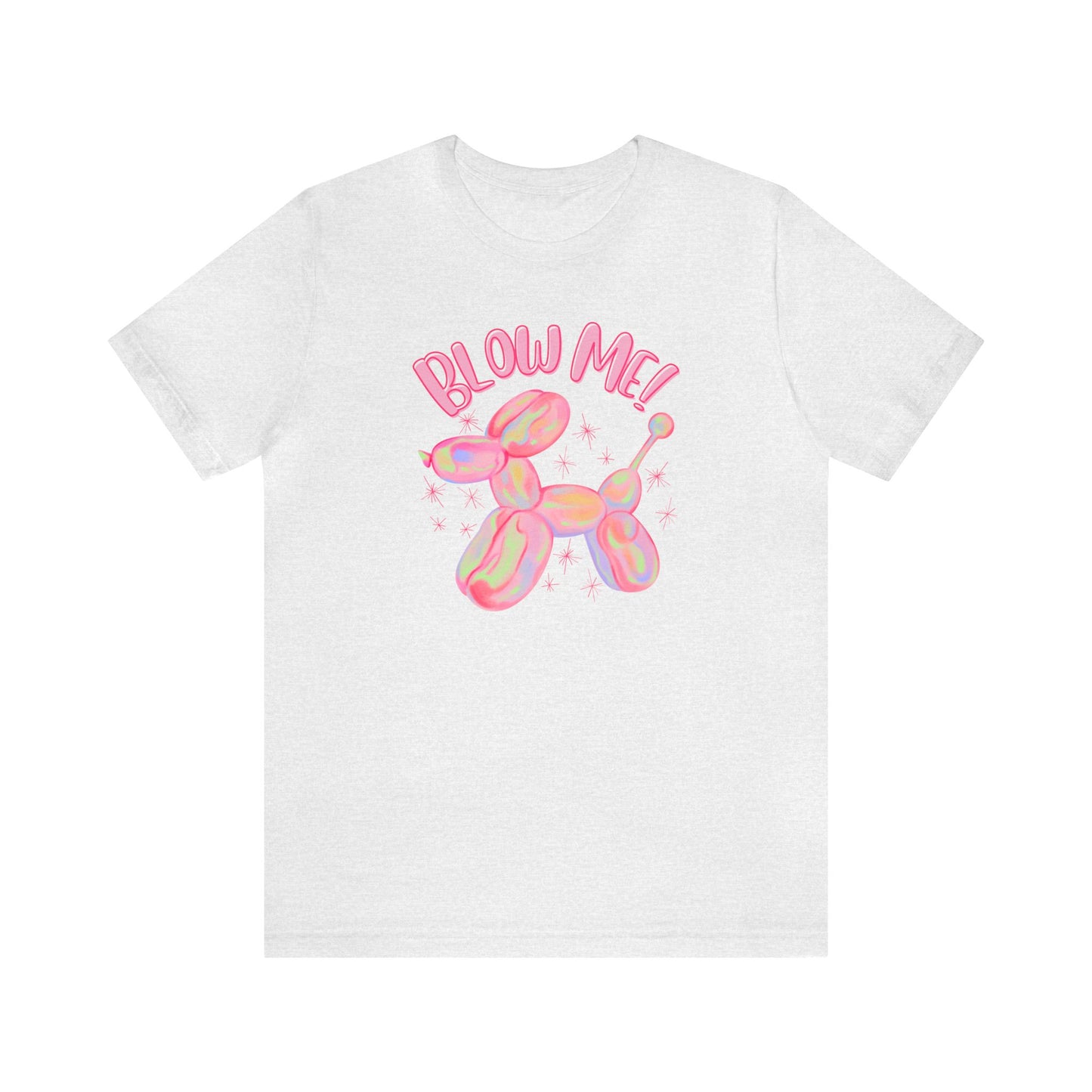 "Blow Me" Unisex Short Sleeve Tee