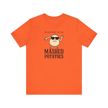 Mashed Potatoes T-Shirt